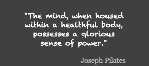 pilates-quote_mind-housed-in-healthful-body